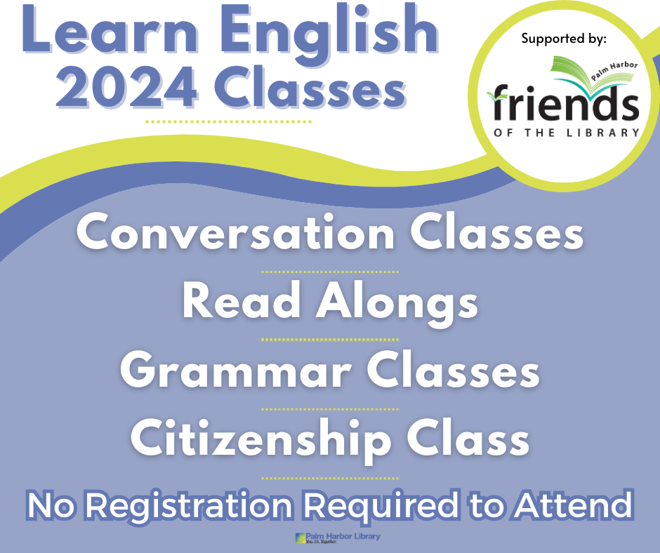 Literacy Council’s English Classes are Back! Palm Harbor Library