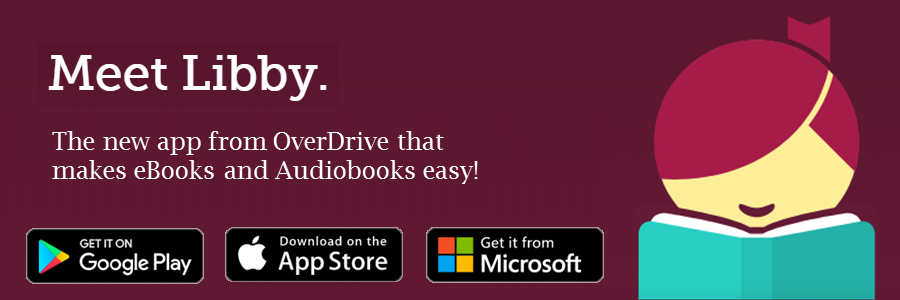 The new Libby app by OverDrive makes checking out eBooks and Audiobooks easy.
