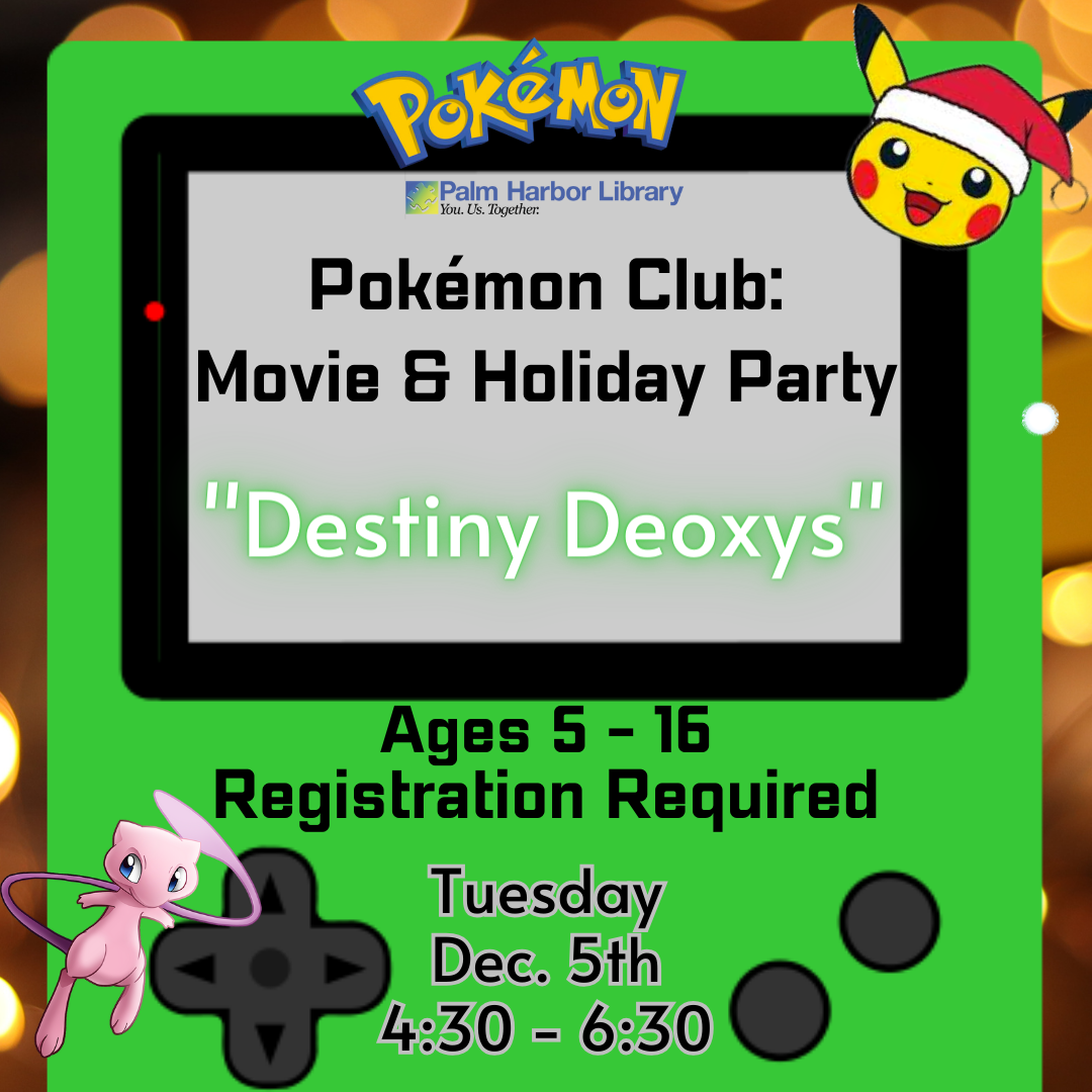Pokémon club. Movies and holiday party.