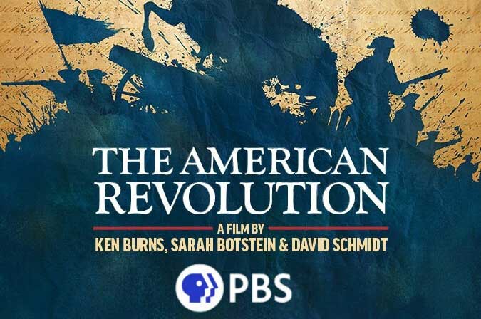 PBS - The American Revolution- A film by Ken Burns, Sara Botstein and David Schmidt