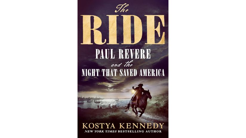 Book Cover - Paul Revere The Ride: Paul Revere and the Night That Saved America" by Kostya Kennedy